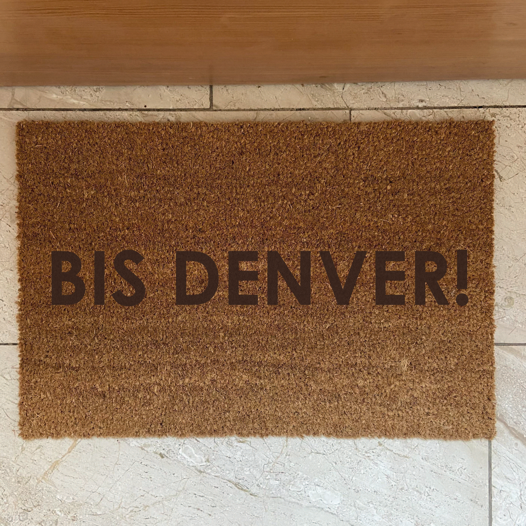 Fußmatte Kokos "BIS DENVER"