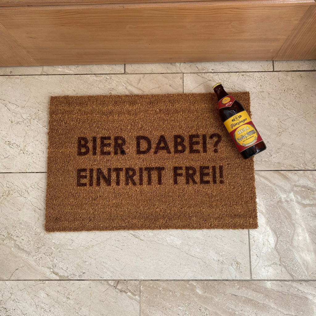 Fußmatte Kokos "Bier dabei Eintritt frei"